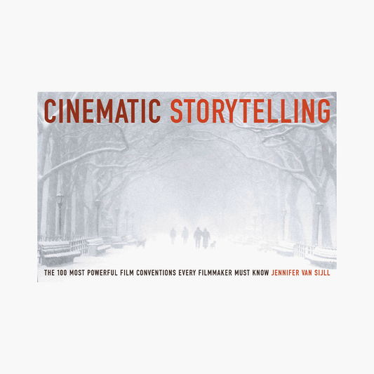 'Cinematic Storytelling' by Jennifer Van Sijll