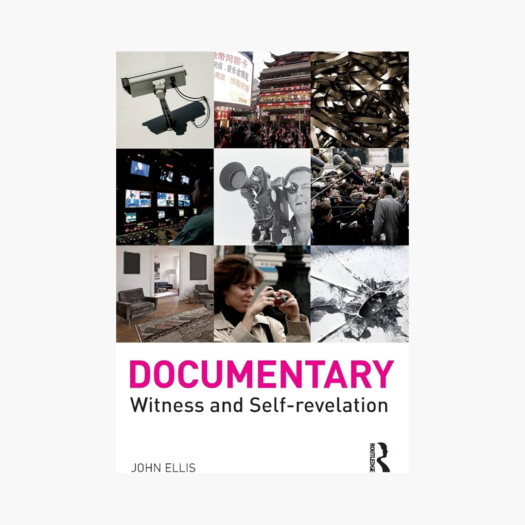 'Documentary: Witness and Self-Revelation'