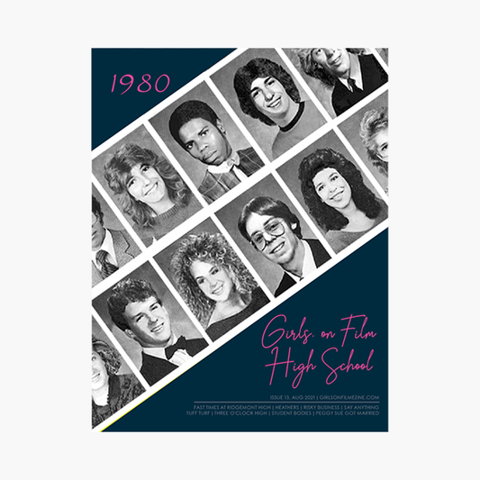 Girls, On Film: The High School Issue