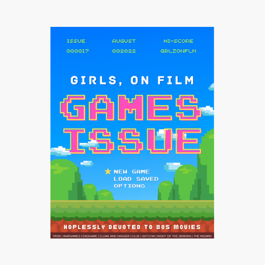 Girls, On Film: The Games Issue